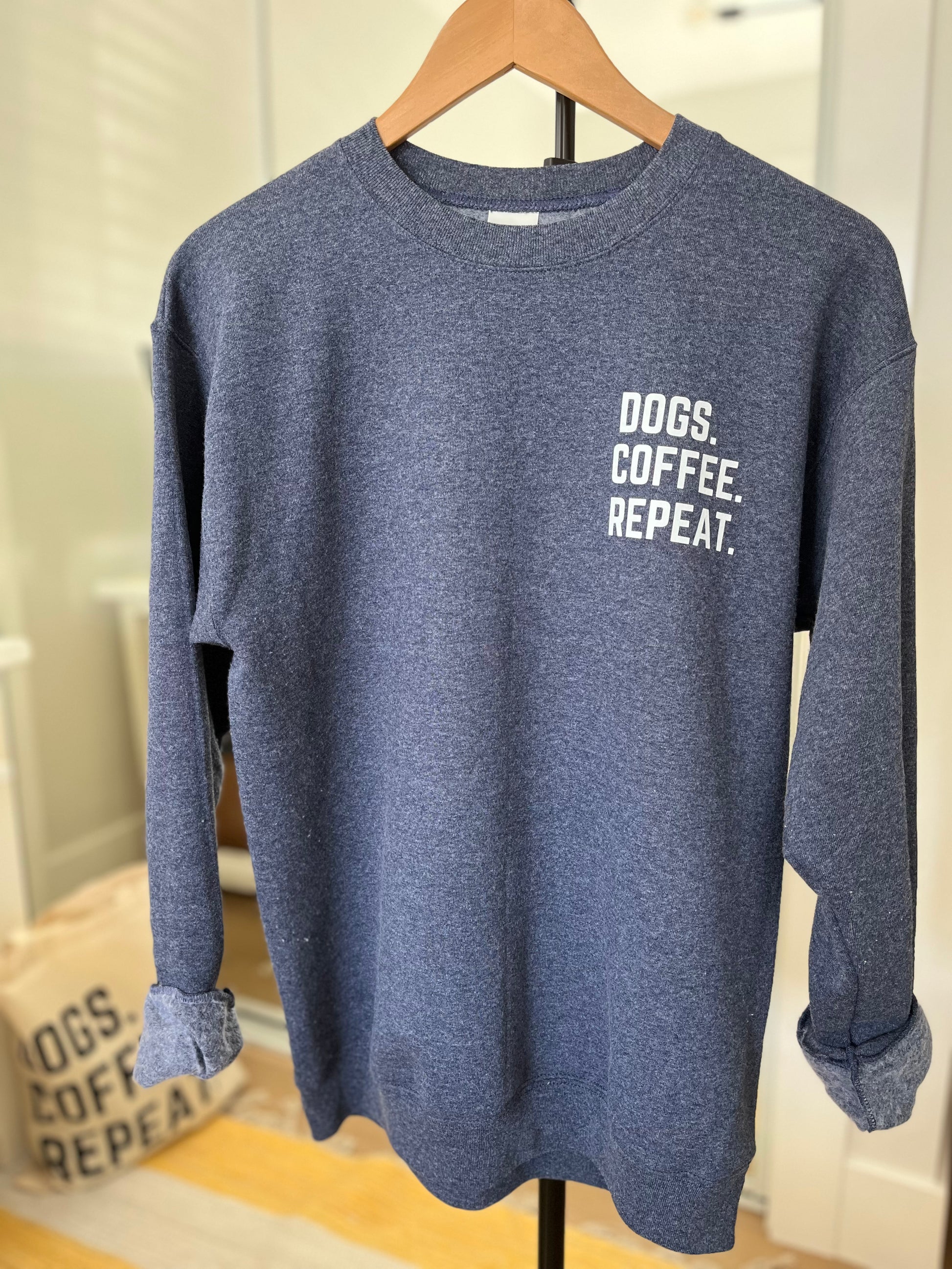 DOGS. COFFEE. REPEAT. Sweatshirt1